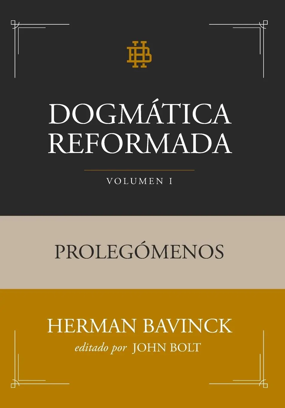 Cover: 9786280142234 | Dogmática Reformada Volumen 1 | Prolegómenos | Herman Bavinck (u. a.)