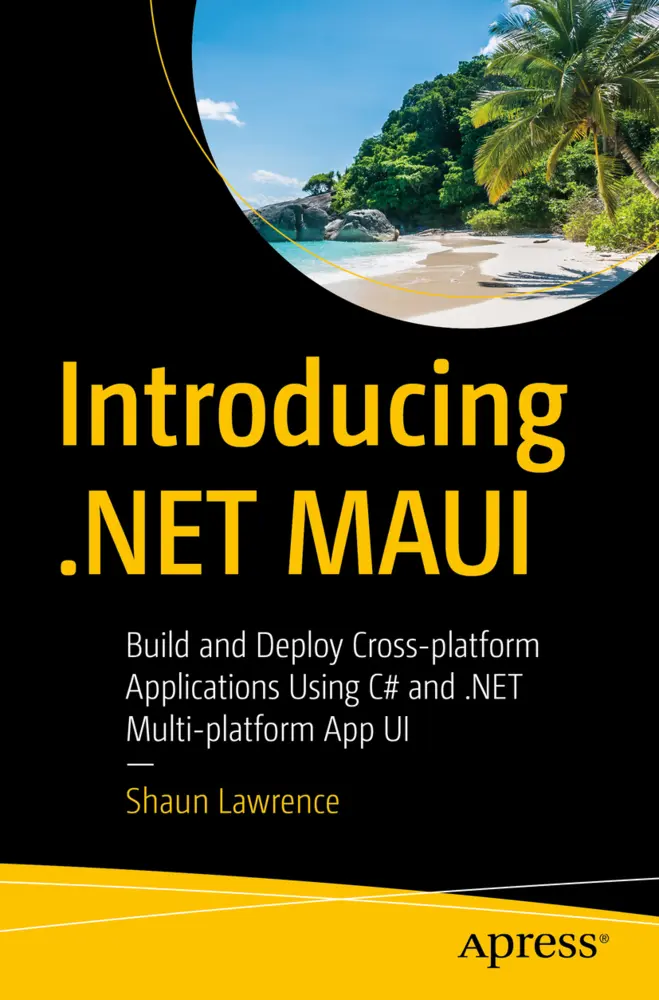 Cover: 9781484292334 | Introducing .NET MAUI | Shaun Lawrence | Taschenbuch | Englisch | 2023