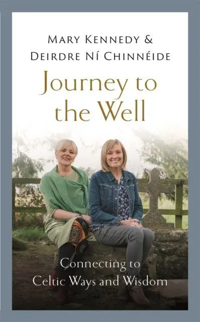 Cover: 9781529382334 | Journey to the Well | Connecting to Celtic Ways and Wisdom | Buch