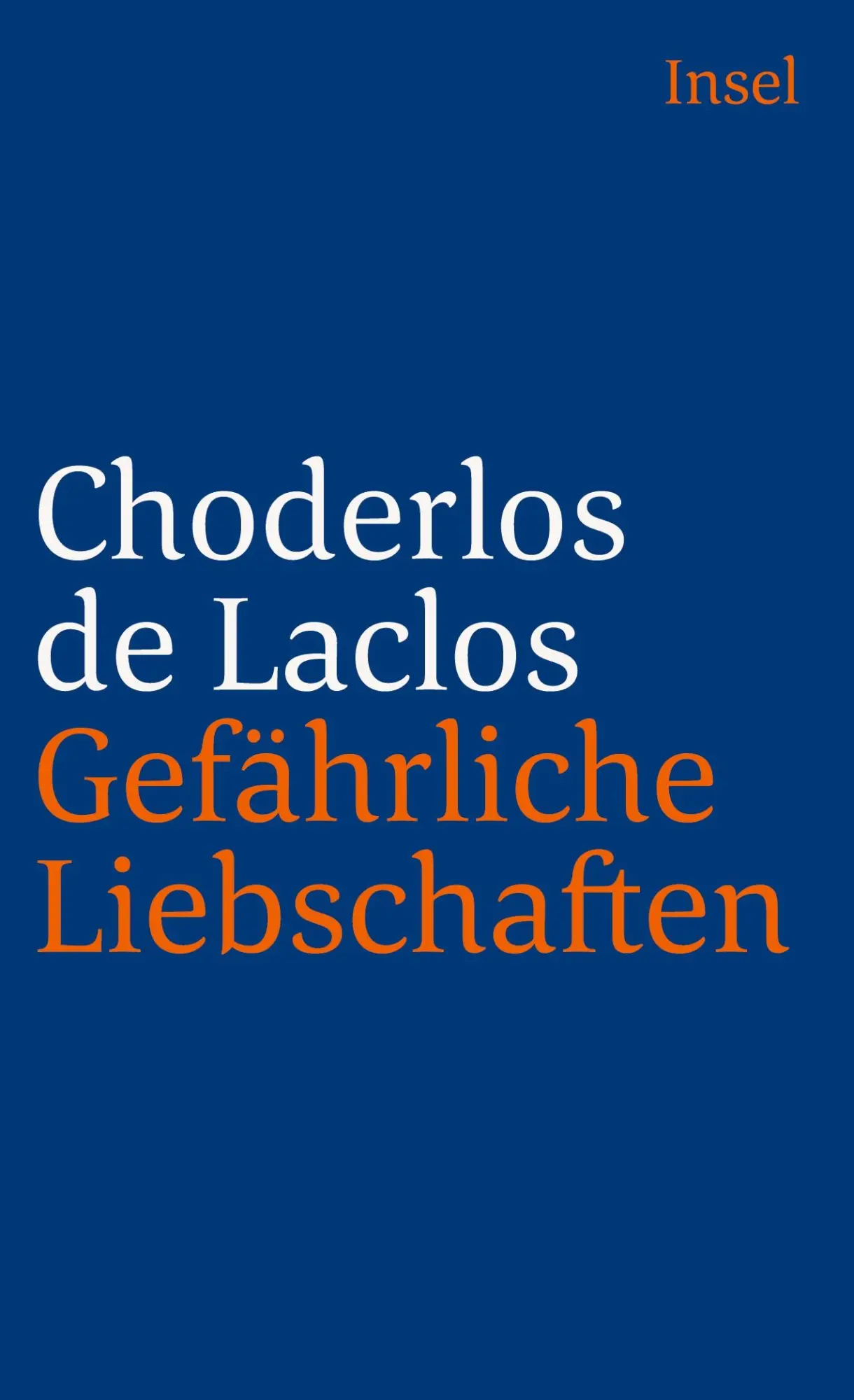 Cover: 9783458352334 | Gefährliche Liebschaften | Choderlos Laclos | Taschenbuch | 534 S.