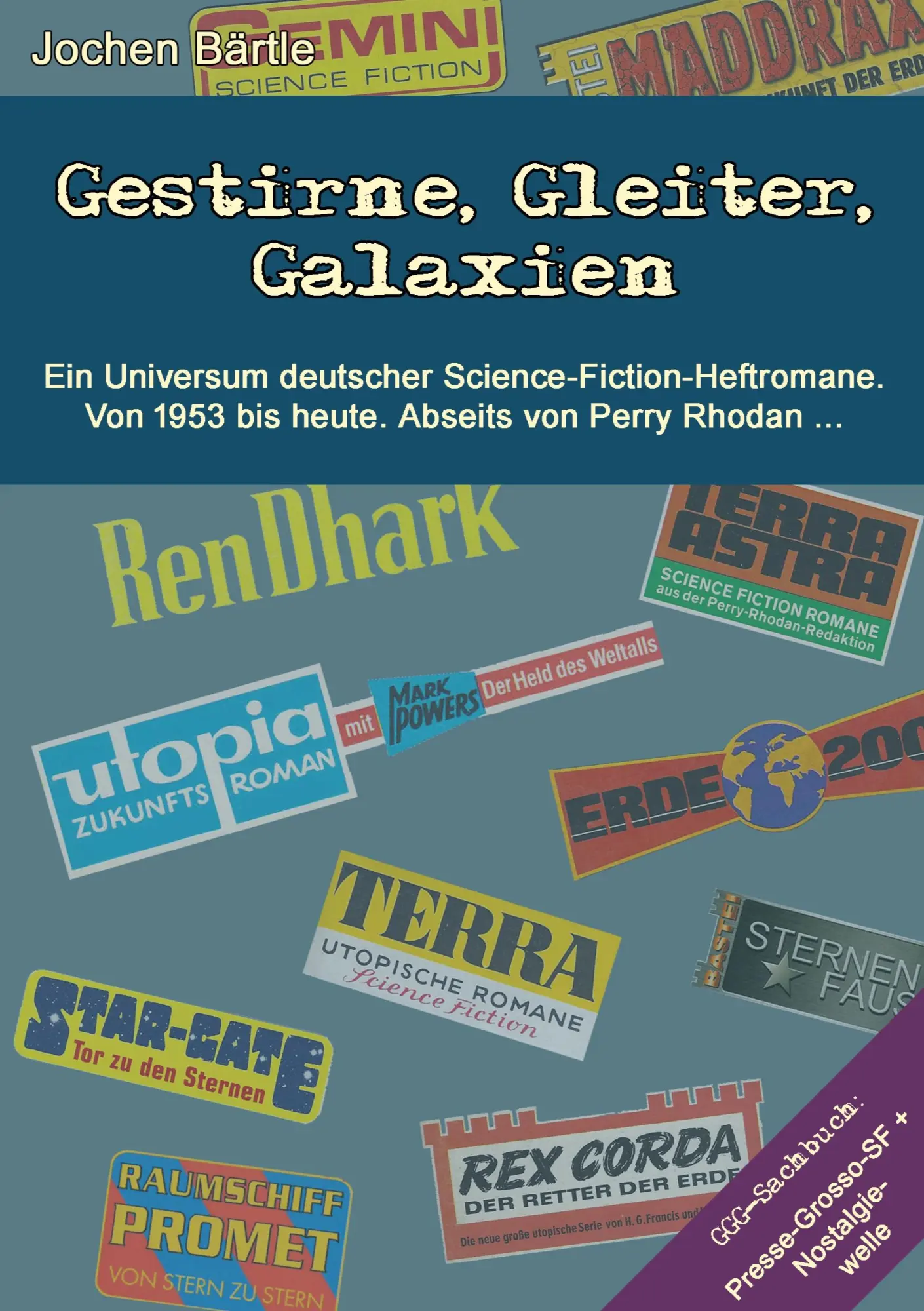 Cover: 9783753442334 | Gestirne, Gleiter, Galaxien | Jochen Bärtle | Taschenbuch | Paperback