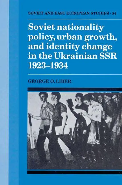 Cover: 9780521522434 | Soviet Nationality Policy, Urban Growth, and Identity Change in the...