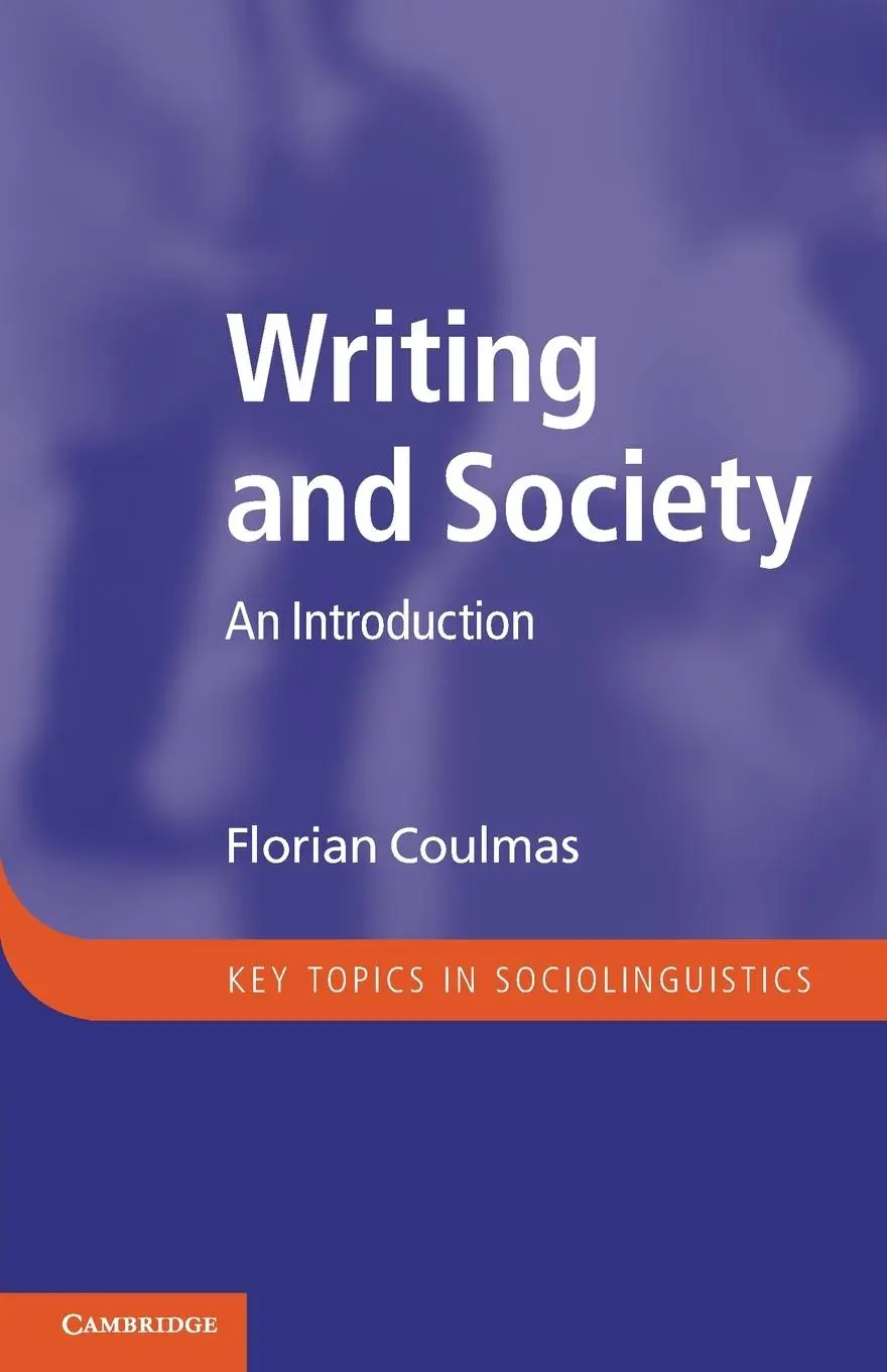 Cover: 9781107602434 | Writing and Society | Florian Coulmas | Taschenbuch | Englisch | 2013