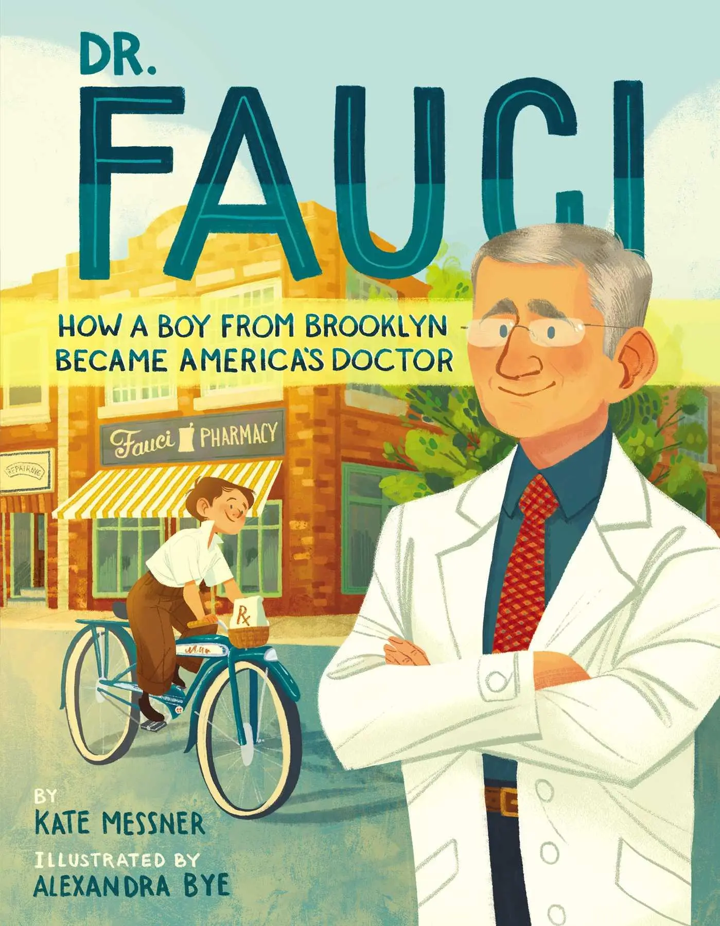 Cover: 9781665902434 | Dr. Fauci | How a Boy from Brooklyn Became America's Doctor | Messner