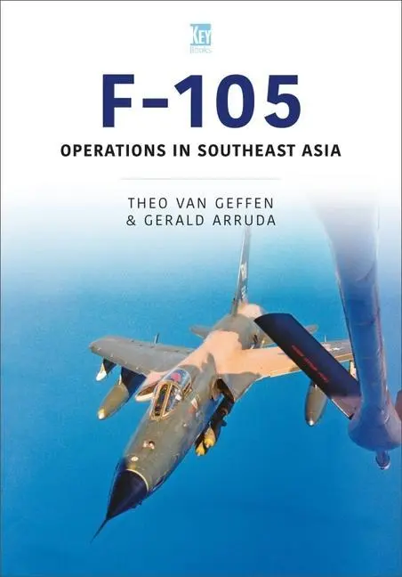 Cover: 9781802822434 | F-105: Operations in Southeast Asia | Theo van Geffen | Taschenbuch