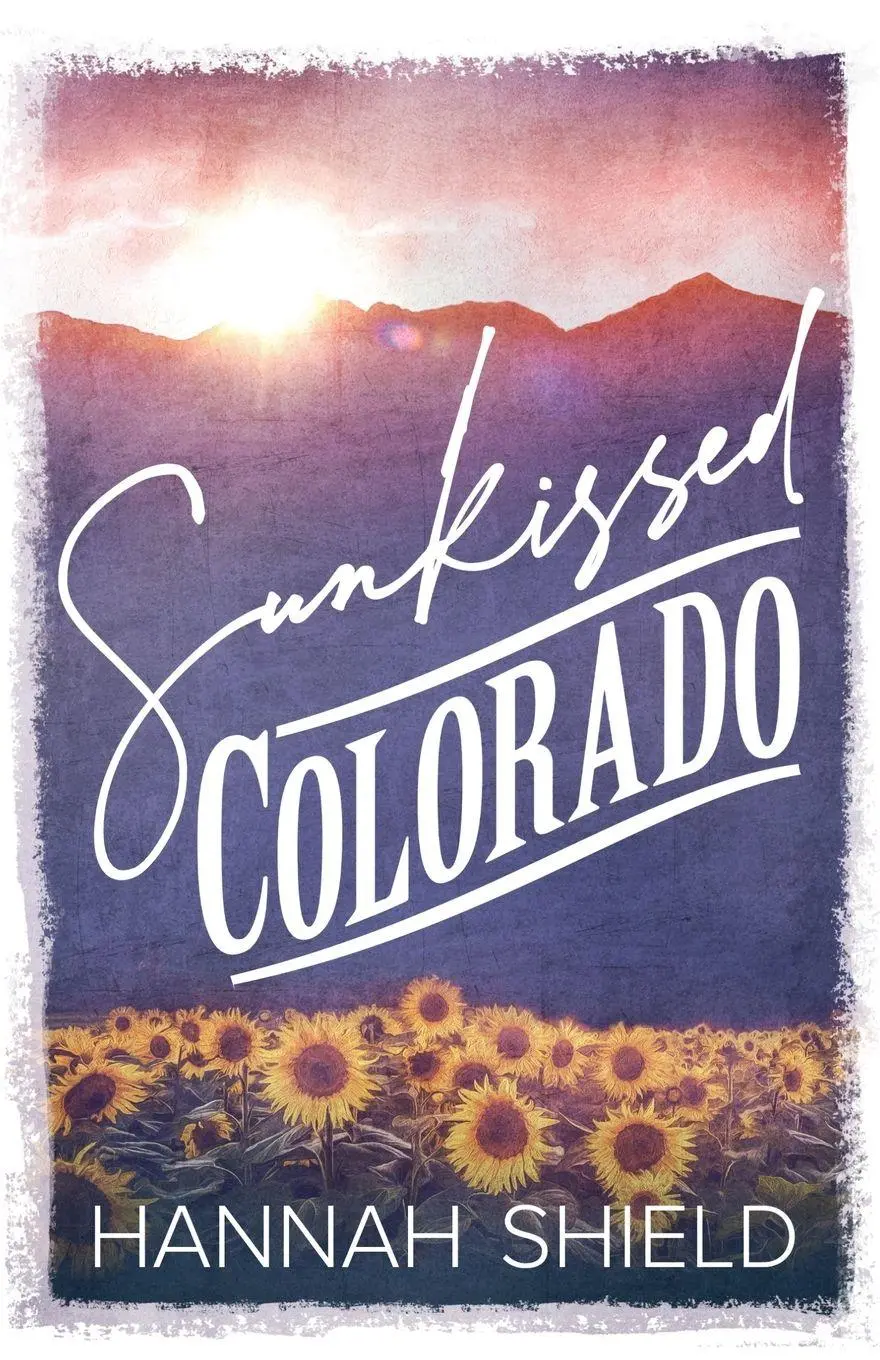 Cover: 9781957982434 | Sunkissed Colorado | Hannah Shield | Taschenbuch | Hart County | 2025