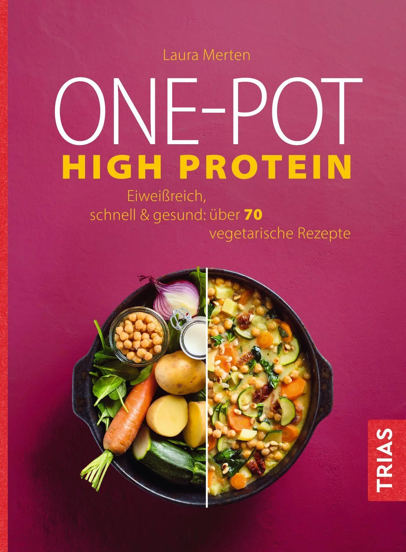 Cover: 9783432122434 | One-Pot High Protein | Laura Merten | Taschenbuch | 128 S. | Deutsch