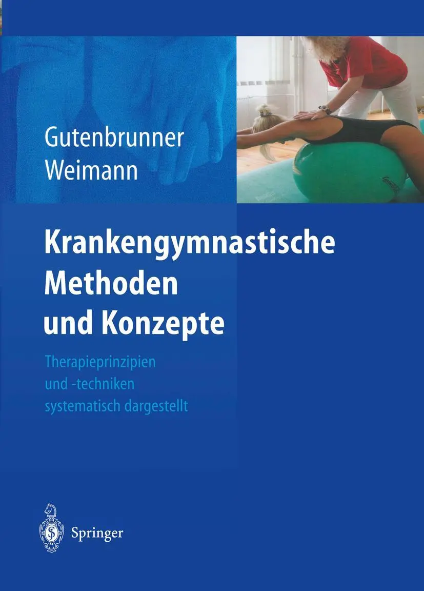 Cover: 9783642622434 | Krankengymnastische Methoden und Konzepte | Gutenbrunner (u. a.)