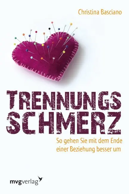 Cover: 9783868822434 | Trennungsschmerz | So gehen Sie mit dem Ende einer Beziehung besser um