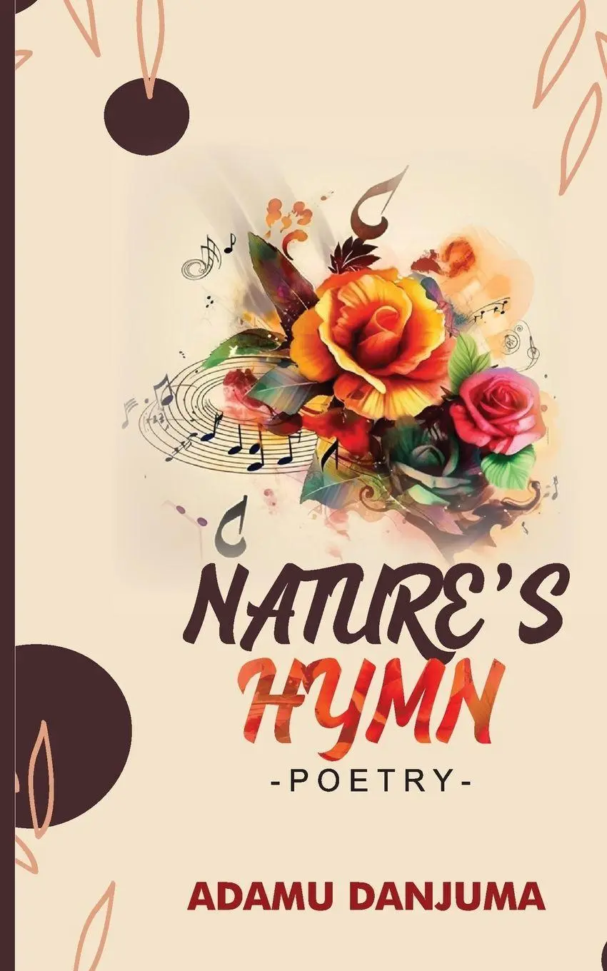 Cover: 9798256012434 | Nature's Hymn (Poetry) | Adamu Abubakar | Taschenbuch | Englisch