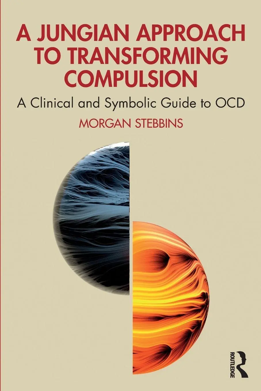 Cover: 9781041022534 | A Jungian Approach to Transforming Compulsion | Morgan Stebbins | Buch