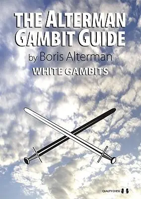 Cover: 9781906552534 | Alterman Gambit Guide: White Gambits | Boris Alterman | Taschenbuch