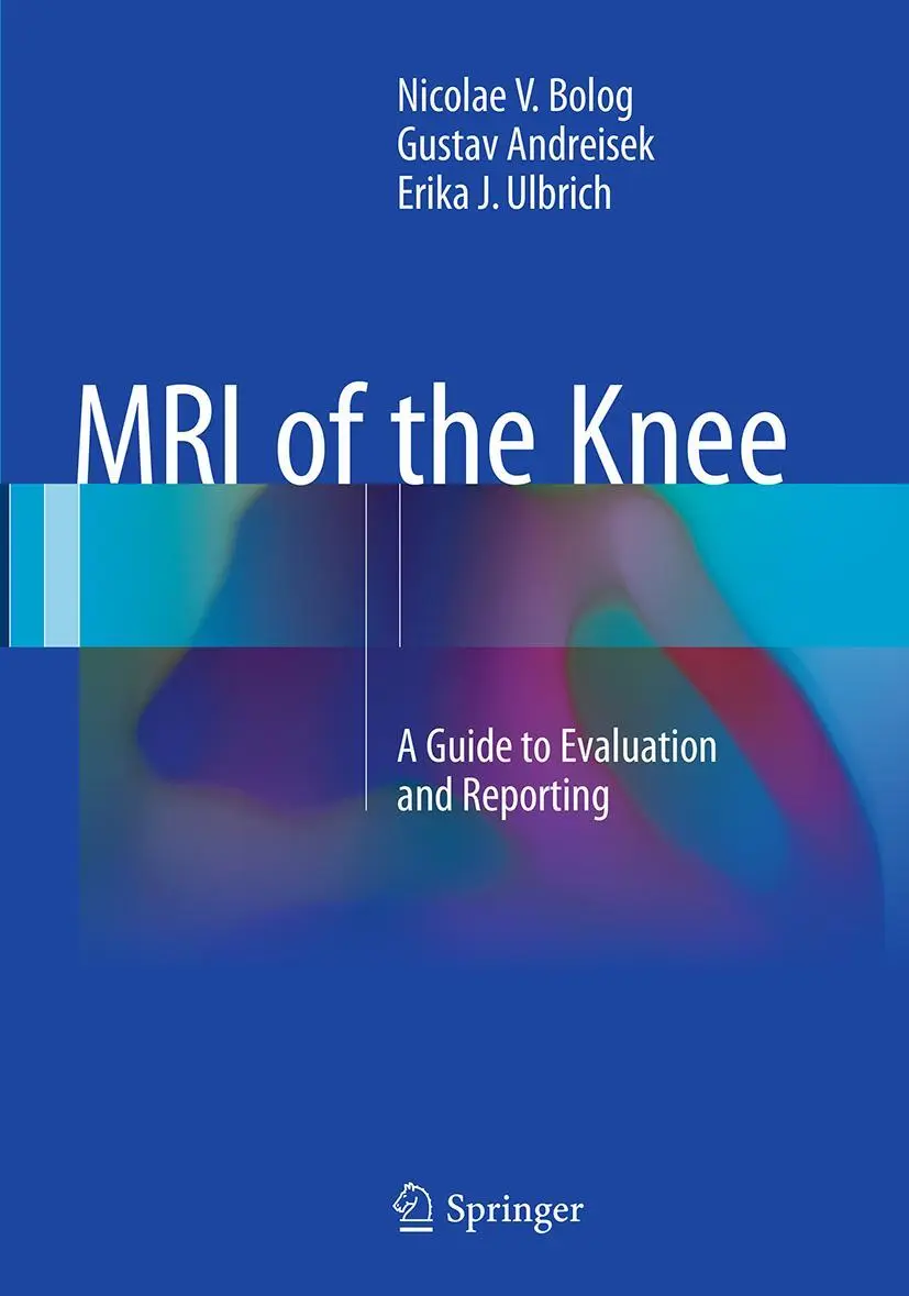 Cover: 9783319352534 | MRI of the Knee | A Guide to Evaluation and Reporting | Bolog (u. a.)
