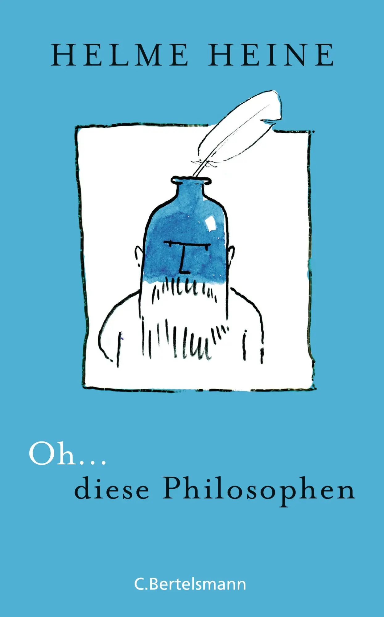 Cover: 9783570102534 | Oh... diese Philosophen | Helme Heine | Buch | 148 S. | Deutsch | 2015