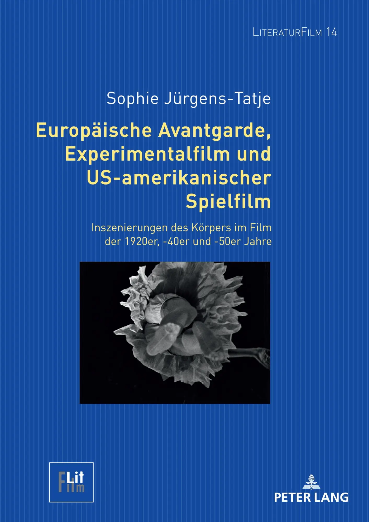 Cover: 9783631892534 | Europäische Avantgarde, Experimentalfilm und US-amerikanischer...