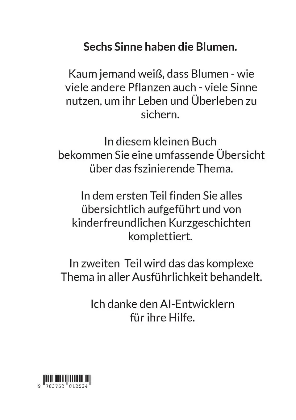 Rückseite: 9783752812534 | Die sechs Sinne der Blumen | Jürgen Kraaz | Taschenbuch | Paperback