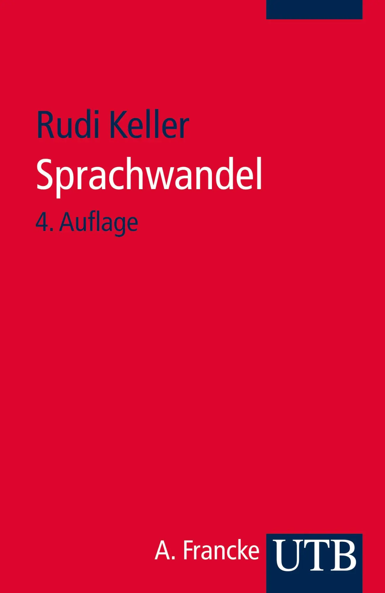 Cover: 9783825242534 | Sprachwandel | Von der unsichtbaren Hand in der Sprache | Rudi Keller
