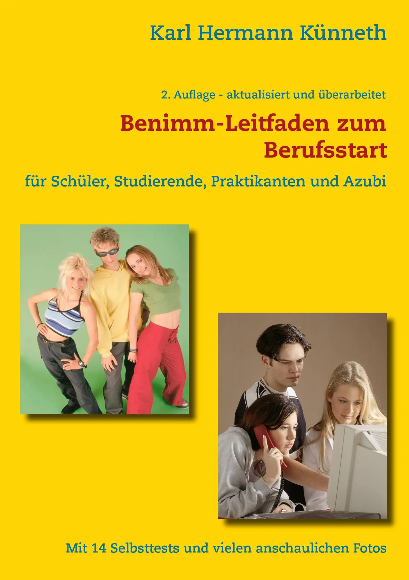Cover: 9783837052534 | Das Benimm-Handbuch zum Berufsstart | Karl Hermann Künneth | Buch