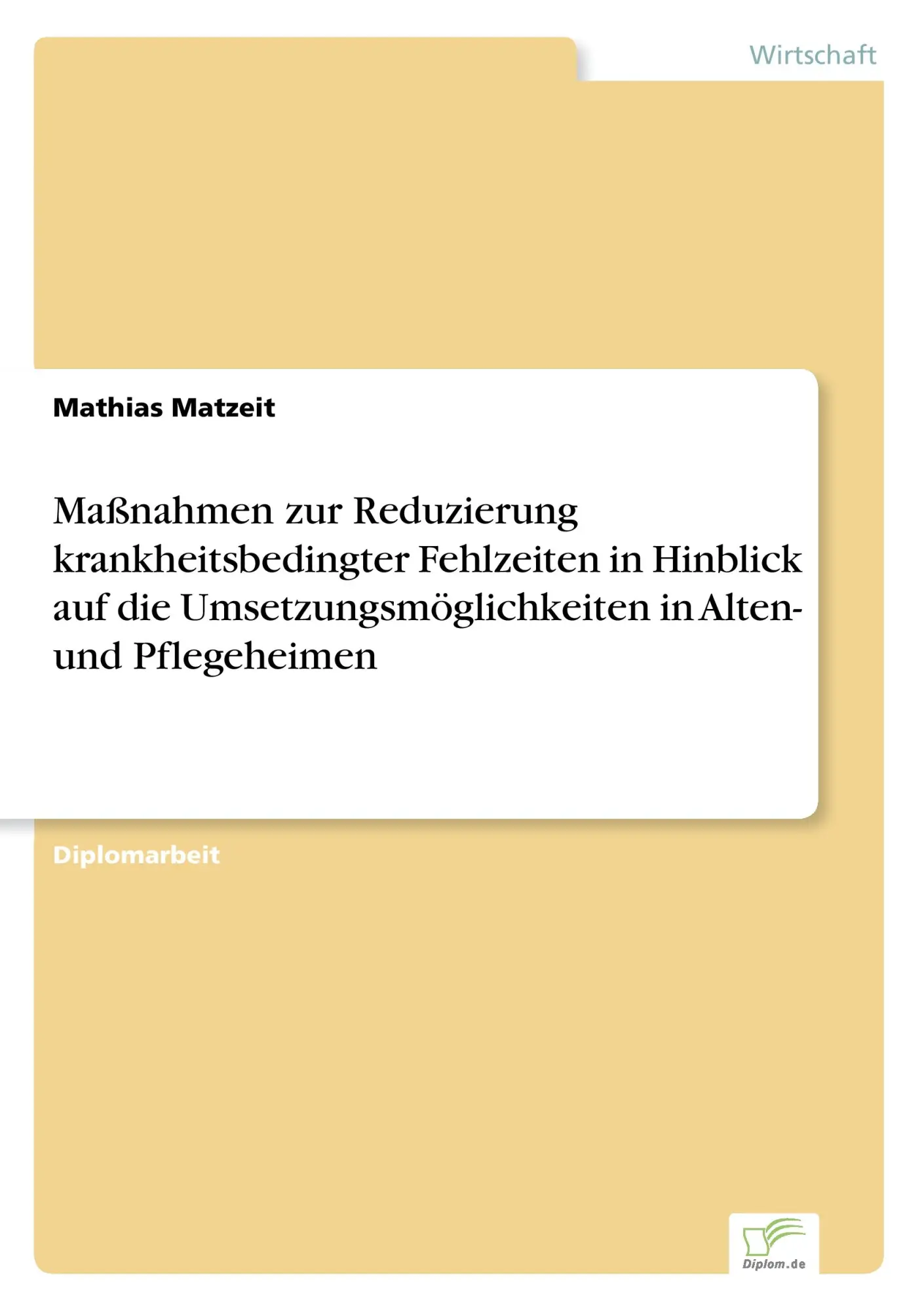 Cover: 9783838662534 | Maßnahmen zur Reduzierung krankheitsbedingter Fehlzeiten in...