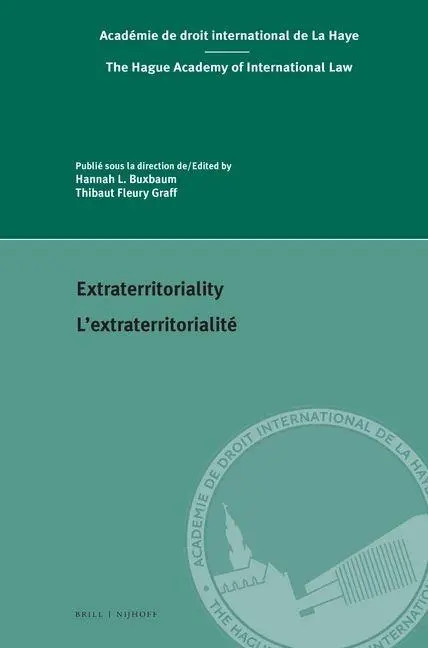 Cover: 9789004522534 | Extraterritoriality / l'Extraterritorialité | Hannah L Buxbaum (u. a.)