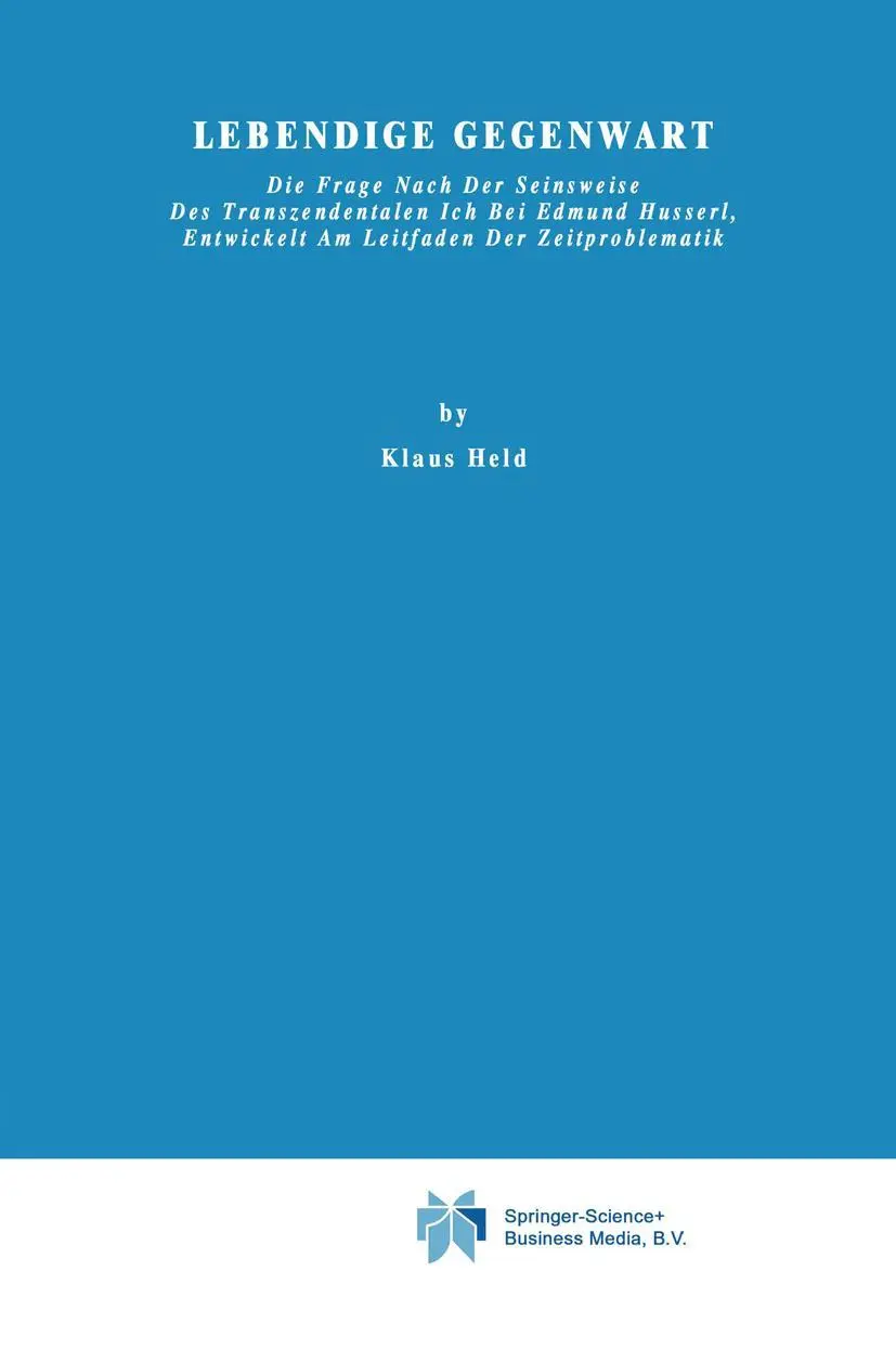 Cover: 9789048182534 | Lebendige Gegenwart | K. Held | Taschenbuch | Phaenomenologica | v