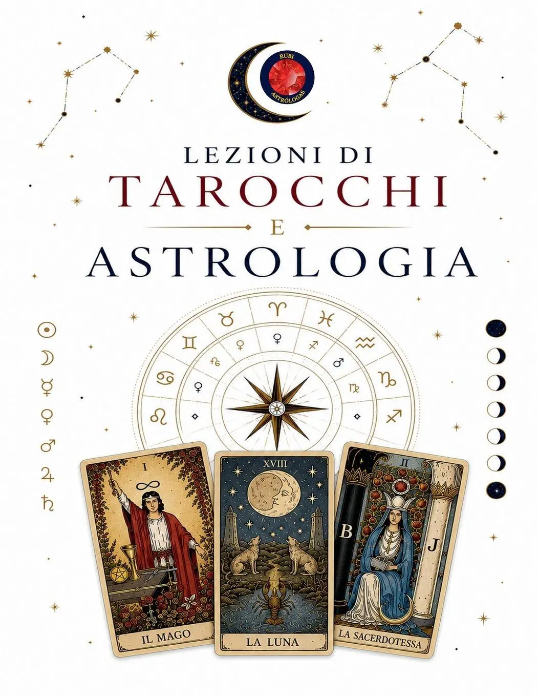 Cover: 9798215272534 | Lezioni di Tarocchi e Astrologia | Angeline Rubi and Alina A. Rubi
