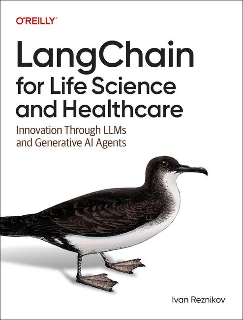 Cover: 9781098162634 | LangChain for Life Sciences and Healthcare | Ivan Reznikov | Buch