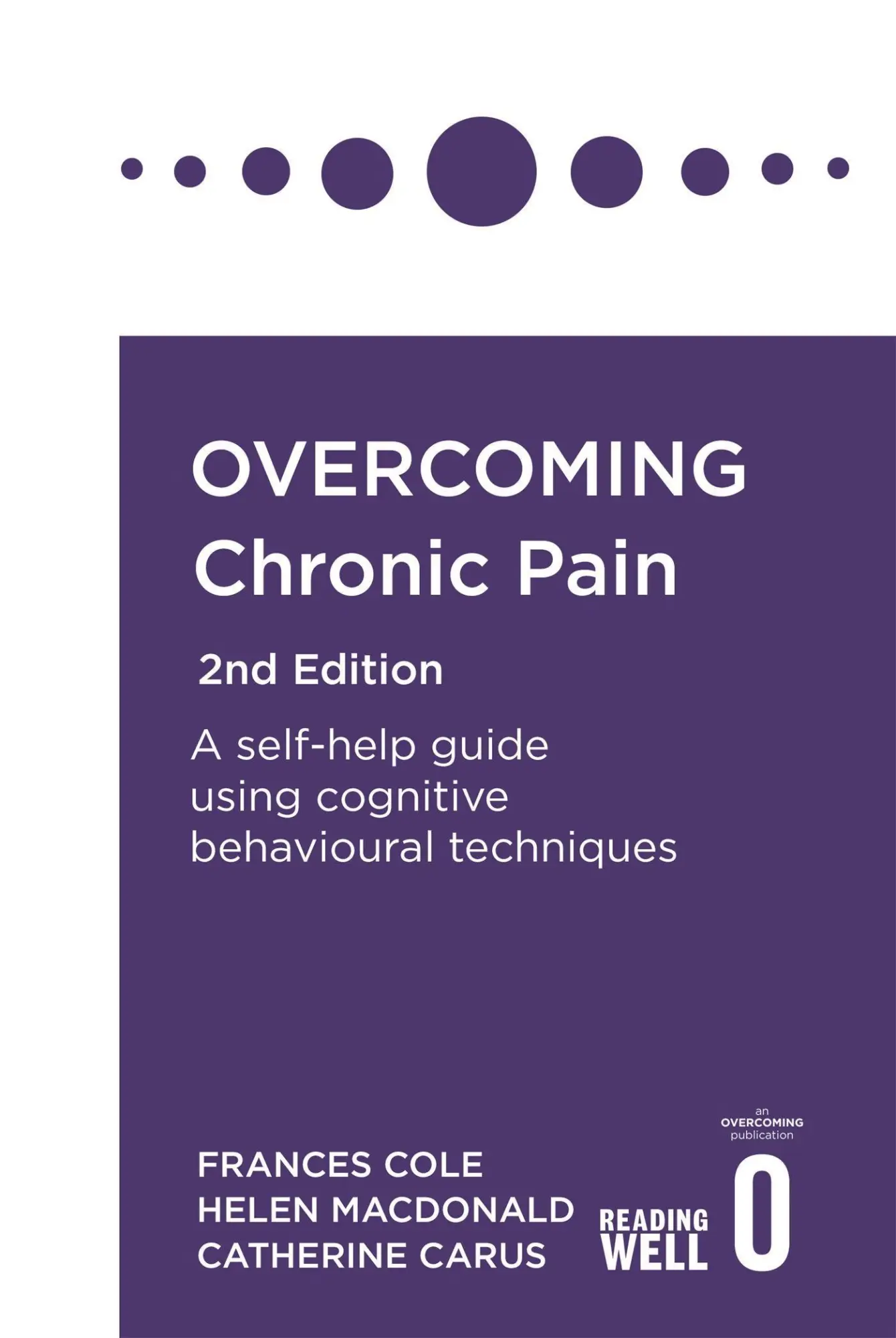 Cover: 9781472142634 | Overcoming Chronic Pain 2nd Edition | Frances Cole (u. a.) | Buch