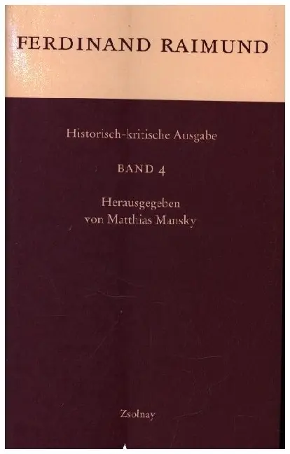 Cover: 9783552062634 | Historisch-kritische Ausgabe Band 4 | Ferdinand Raimund | Buch | 2025