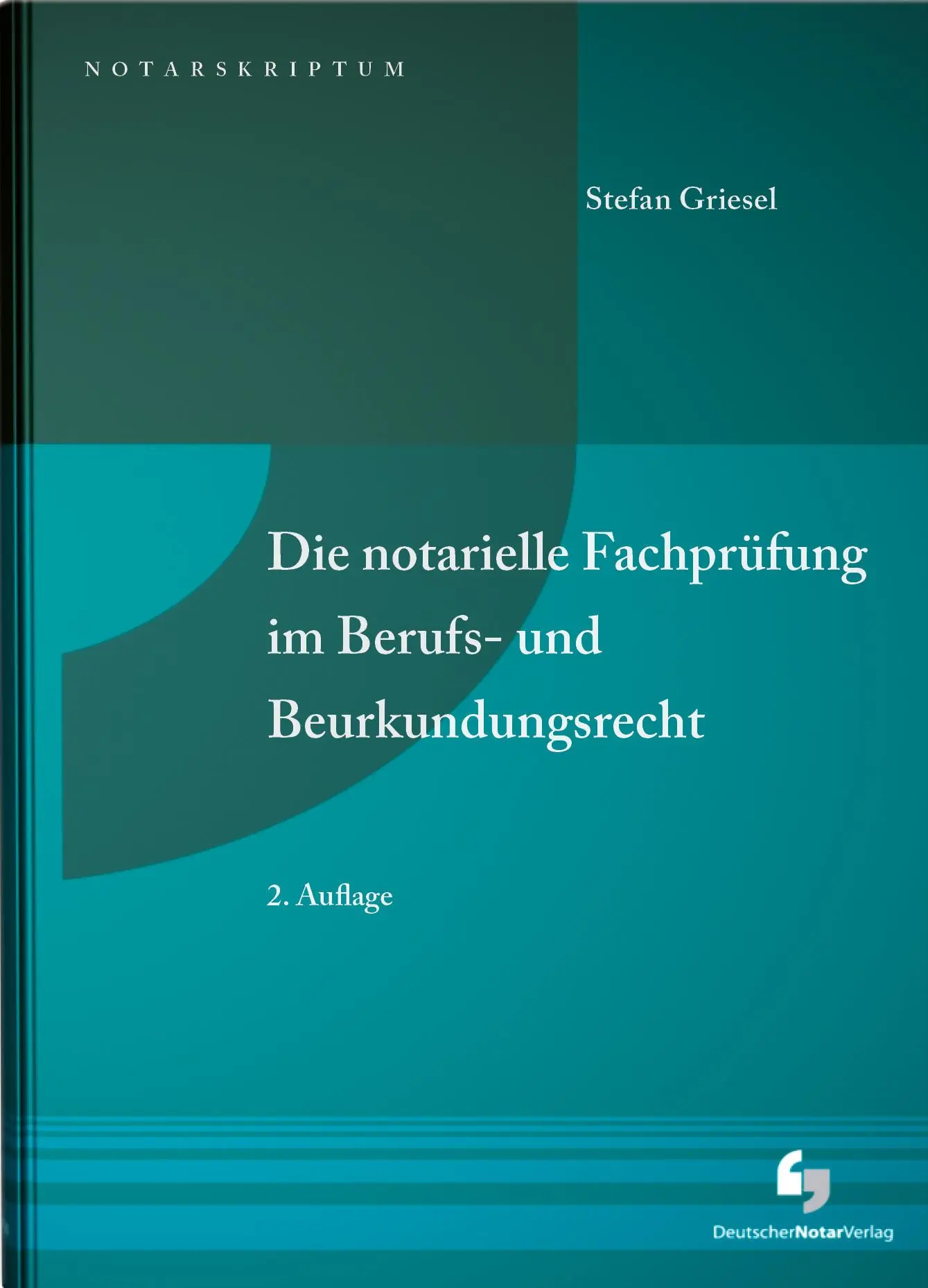 Cover: 9783956462634 | Die notarielle Fachprüfung im Berufs- und Beurkundungsrecht | Griesel