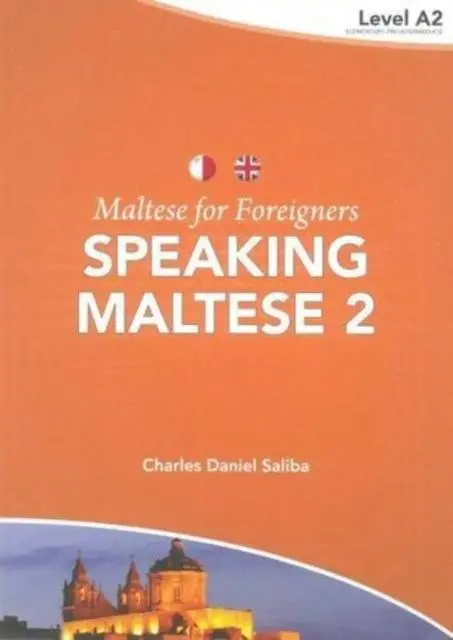 Cover: 9789995782634 | Maltese for Foreigners | Speaking Maltese | C. D. Saliba | Taschenbuch