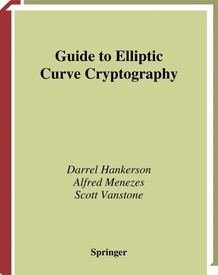 Cover: 9780387952734 | Guide to Elliptic Curve Cryptography | Darrel Hankerson (u. a.) | Buch