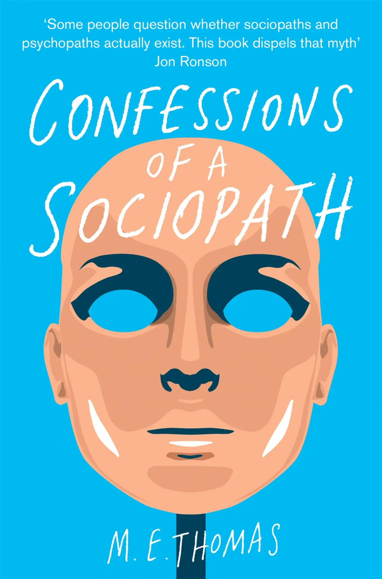 Cover: 9781447242734 | Confessions of a Sociopath | A Life Spent Hiding In Plain Sight | Buch