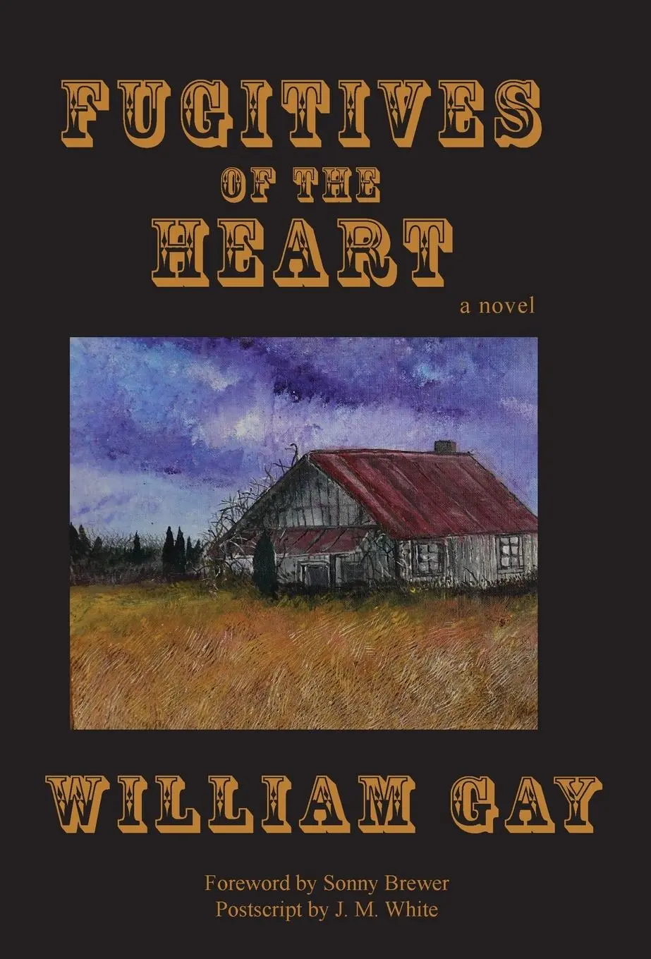 Cover: 9781604892734 | Fugitives of the Heart | William Gay | Buch | Englisch | 2021