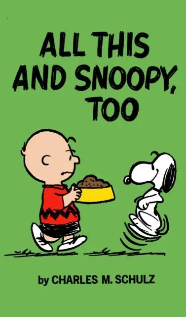 Cover: 9781787742734 | Peanuts: All This and Snoopy, Too | Charles M Schulz | Taschenbuch