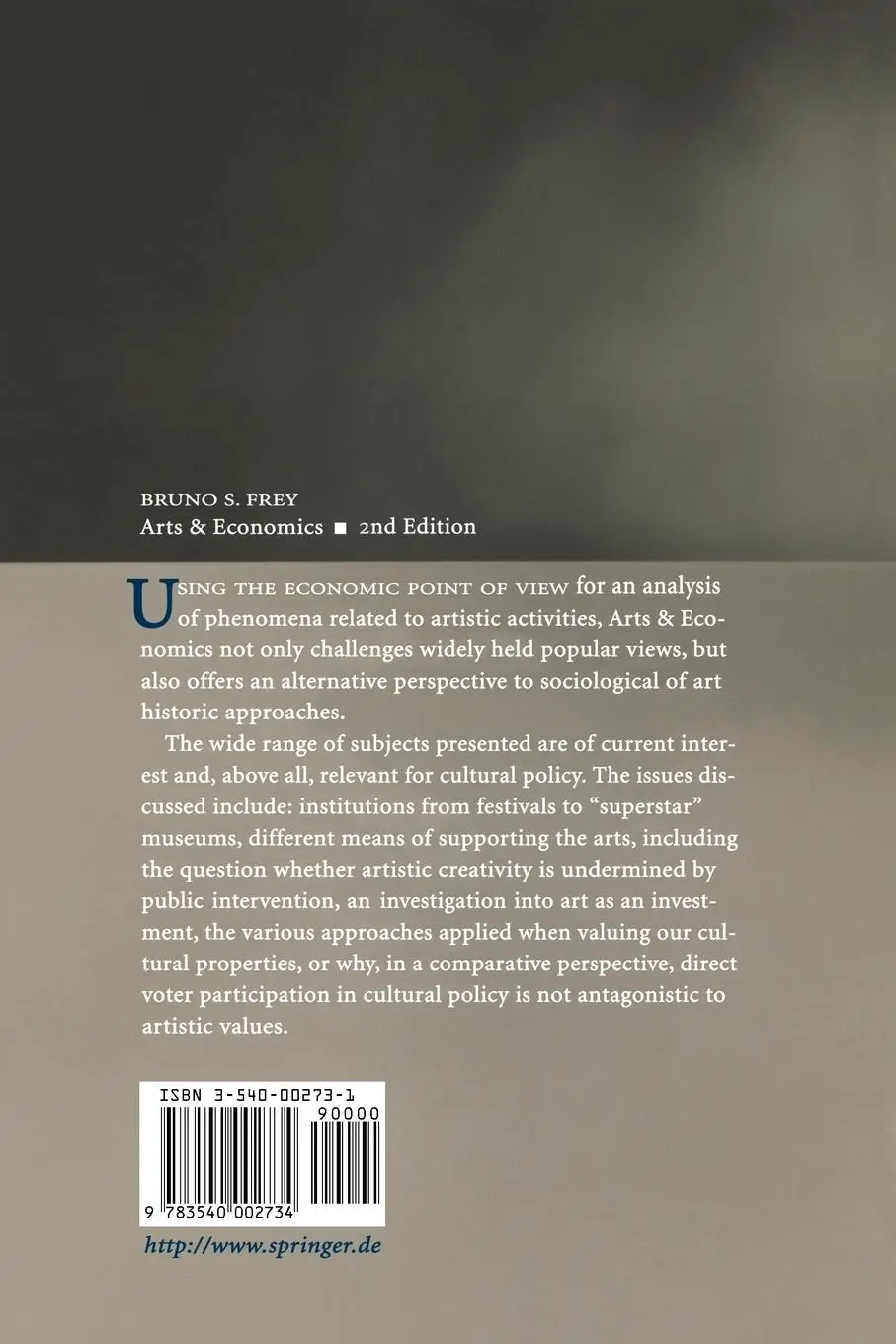 Rückseite: 9783540002734 | Arts &amp; Economics | Analysis &amp; Cultural Policy | Bruno S. Frey | Buch