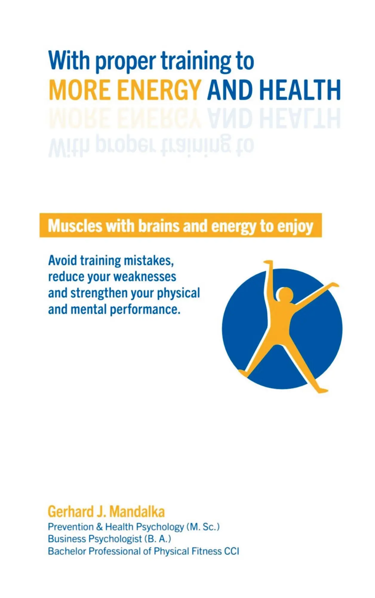 Cover: 9783758382734 | With proper training to more energy and health | Gerhard J. Mandalka