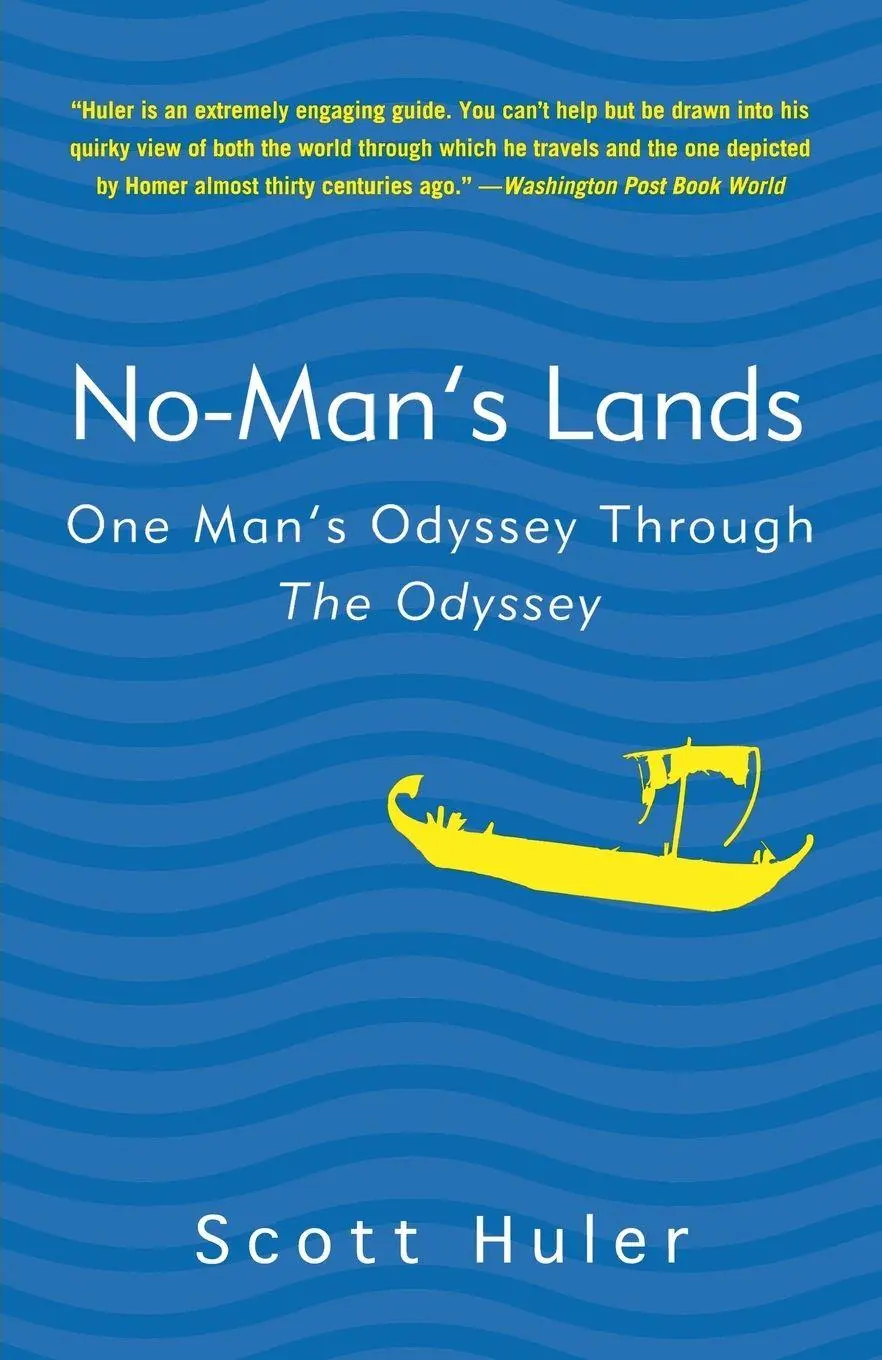 Cover: 9781400082834 | No-Man's Lands | One Man's Odyssey Through The Odyssey | Scott Huler