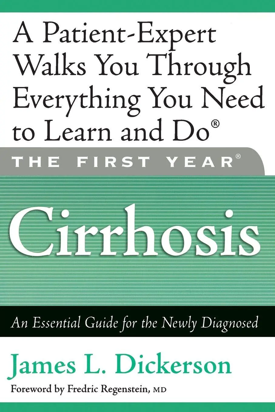 Cover: 9781569242834 | The First Year | Cirrhosis: An Essential Guide for the Newly Diagnosed