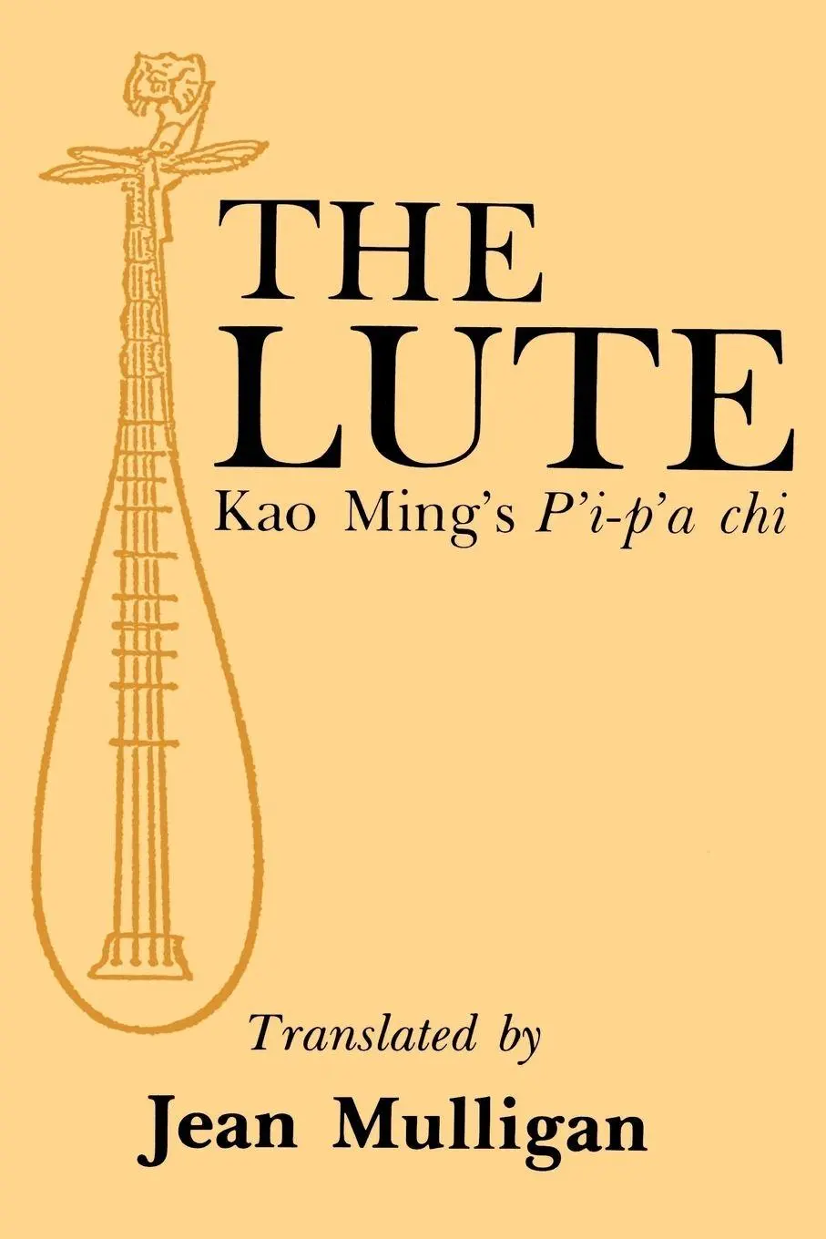 Cover: 9781583482834 | The Lute | Kao Ming's P'I-P'a Chi | Jean Mulligan | Taschenbuch | 1999