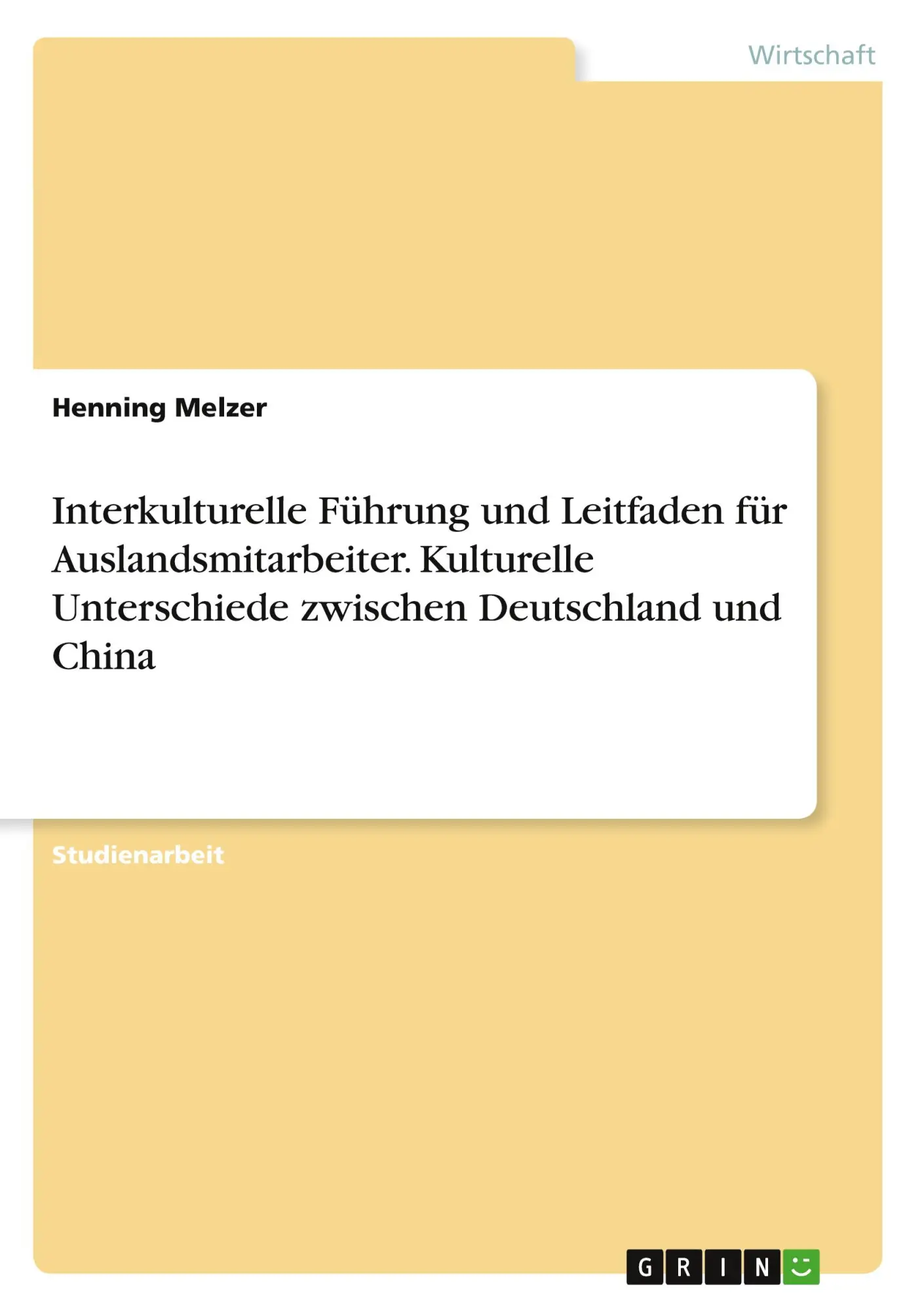 Cover: 9783346812834 | Interkulturelle Führung und Leitfaden für Auslandsmitarbeiter....