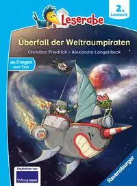 Cover: 9783473462834 | Leserabe 2. Lesestufe - Überfall der Weltraumpiraten | Friedrich