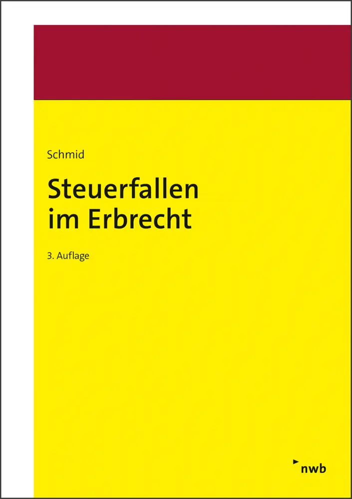 Cover: 9783482682834 | Steuerfallen im Erbrecht | Bernhard Schmid | Taschenbuch | 350 S.