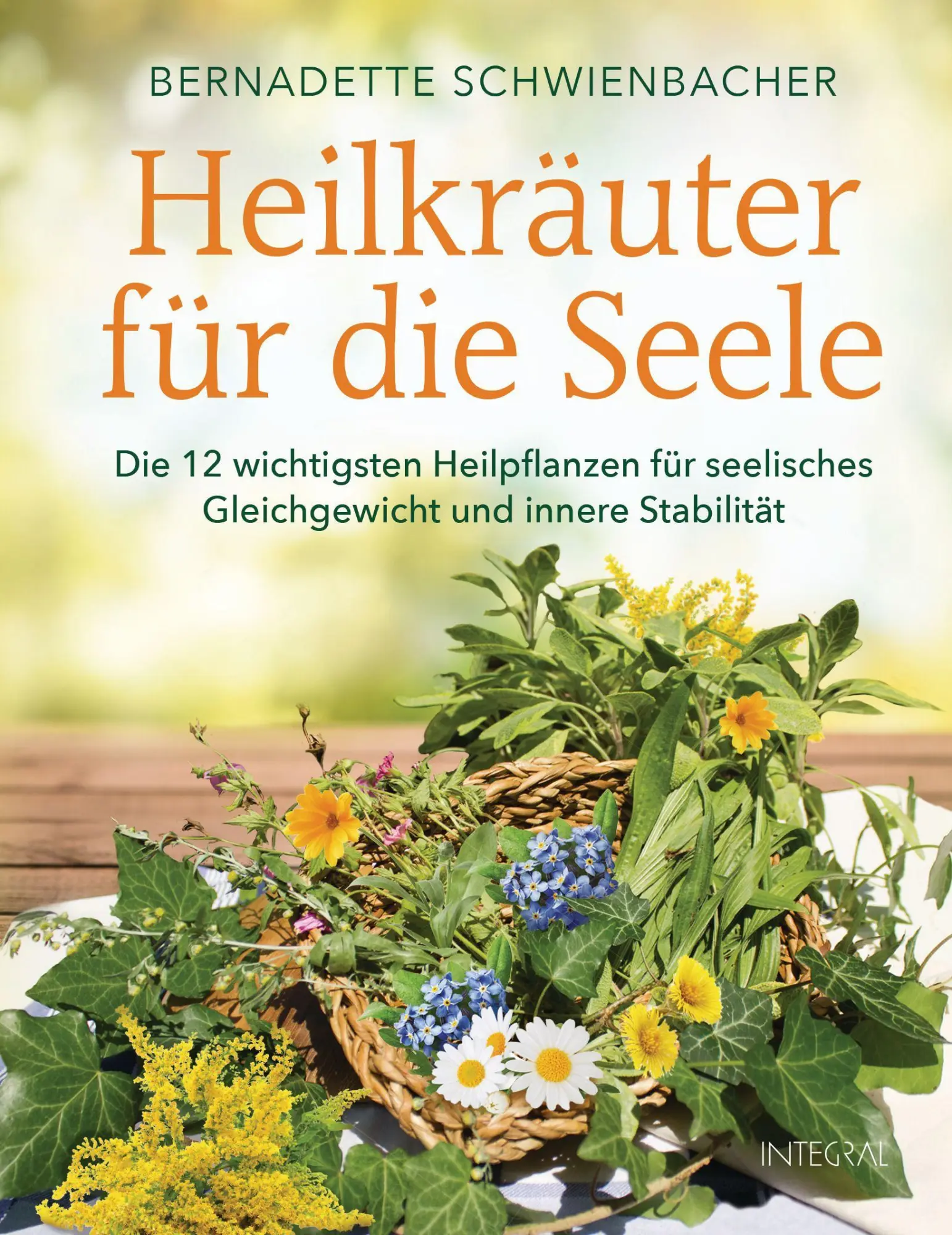 Cover: 9783778792834 | Heilkräuter für die Seele | Bernadette Schwienbacher | Buch | 208 S.