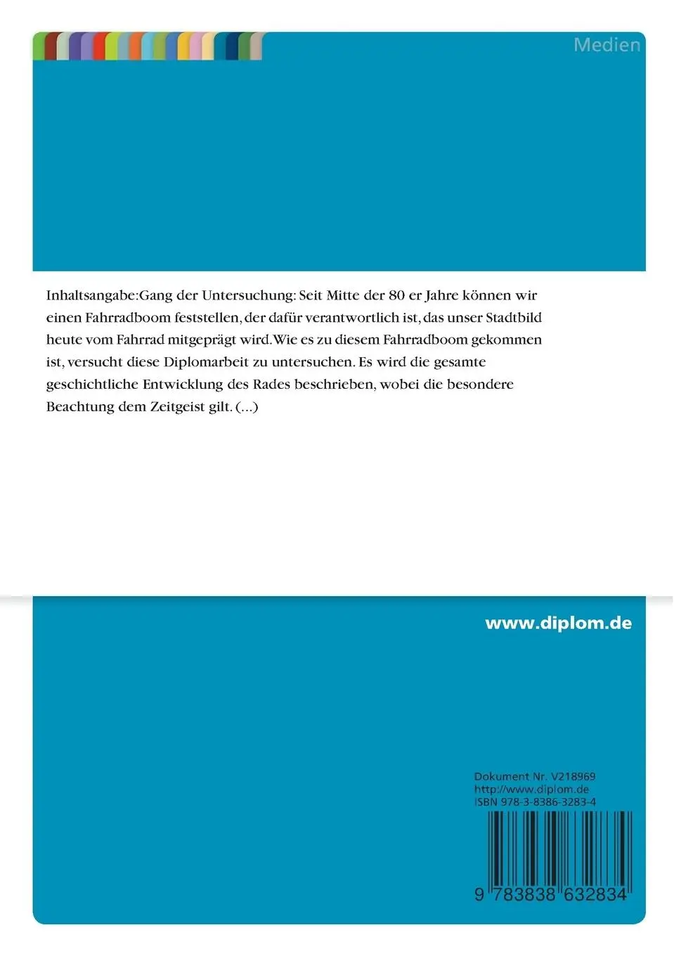 Rückseite: 9783838632834 | Die Geschichte des Fahrrades und die Auswirkungen auf den Zeitgeist...