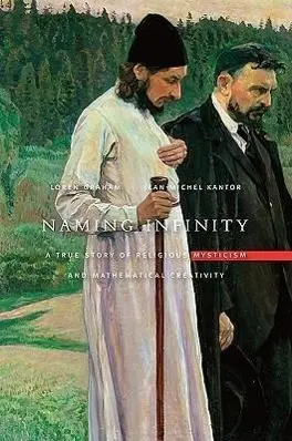 Cover: 9780674032934 | Graham, L: Naming Infinity - A True Story of Religious Mysti | Graham