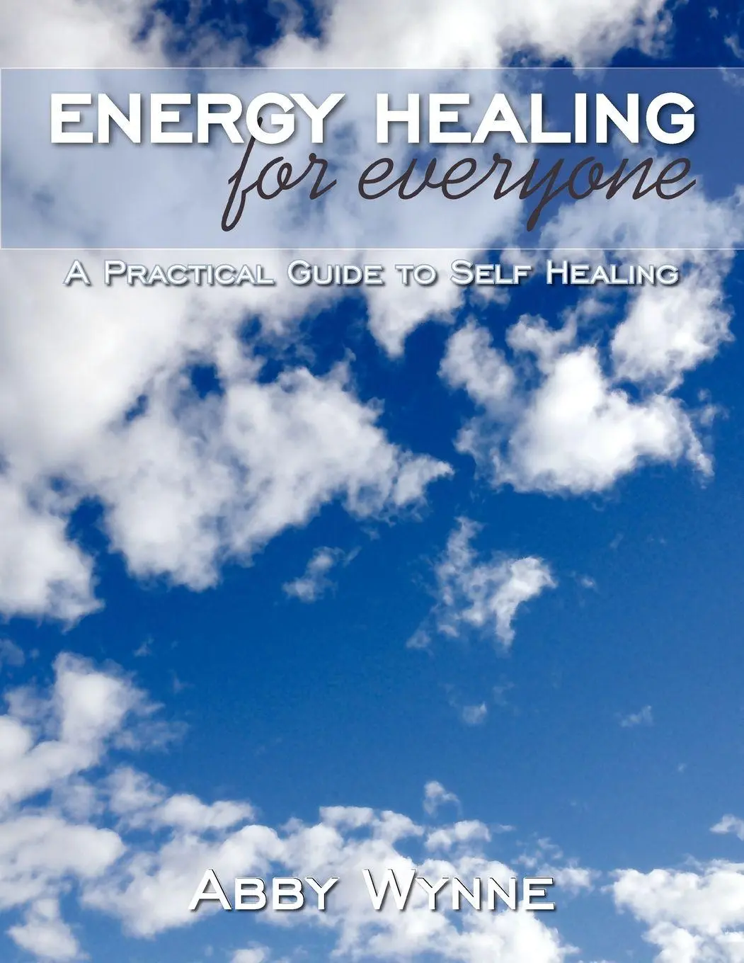 Cover: 9781452552934 | Energy Healing for Everyone | A Practical Guide to Self Healing | Buch