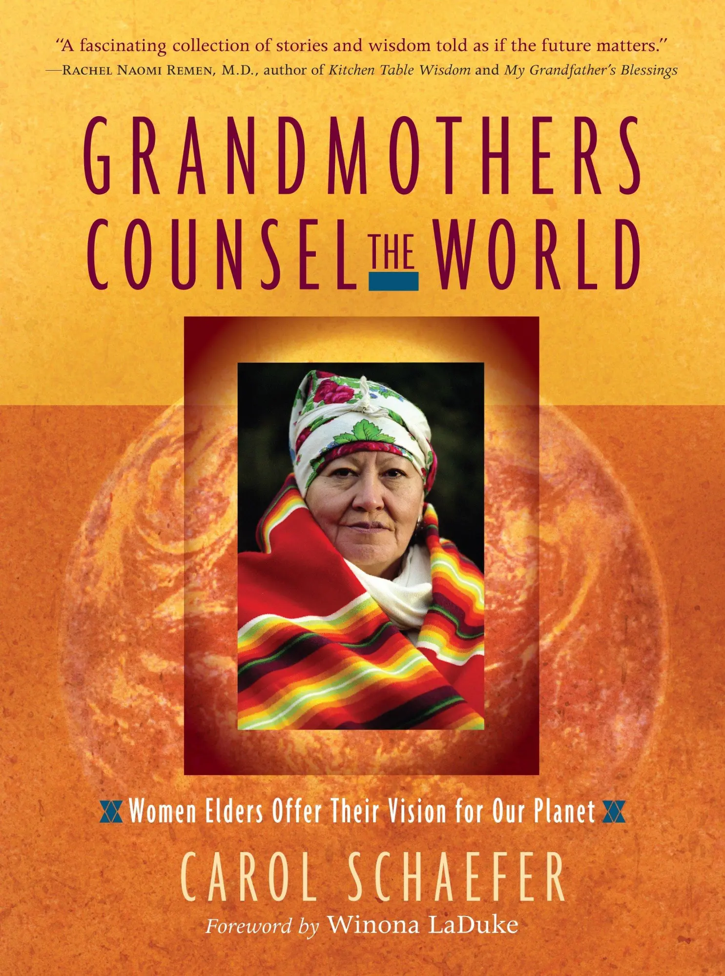 Cover: 9781590302934 | Grandmothers Counsel the World | Carol Schaefer | Taschenbuch | 2006