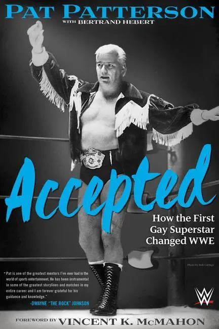 Cover: 9781770412934 | Accepted | How the First Gay Superstar Changed Wwe | Pat Patterson