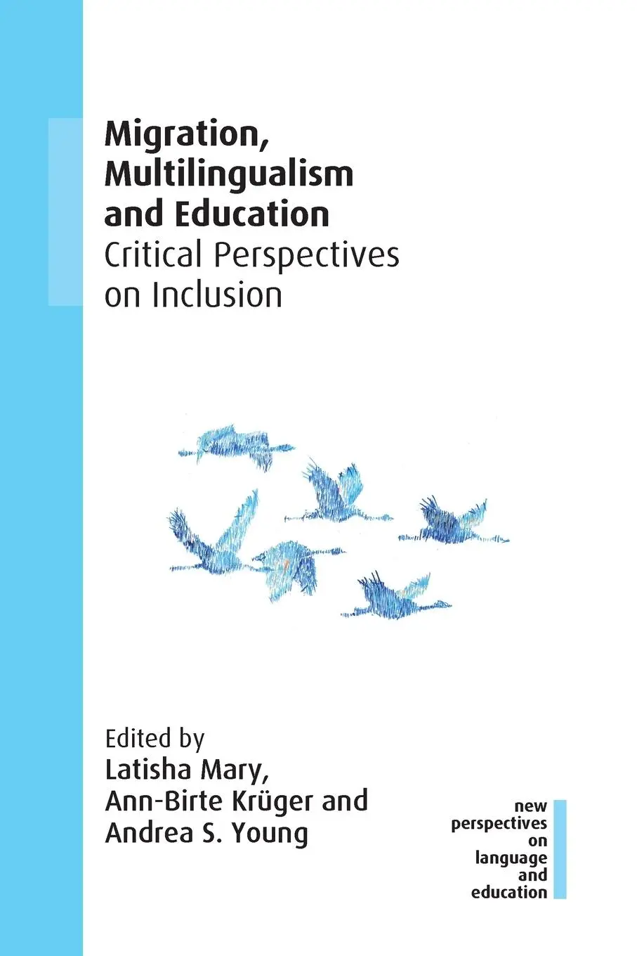 Cover: 9781800412934 | Migration, Multilingualism and Education | Latisha Mary (u. a.) | Buch
